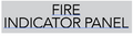 Fire Indicator Panel Sign