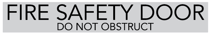Fire Safety Do Do Not Obstruct Sign