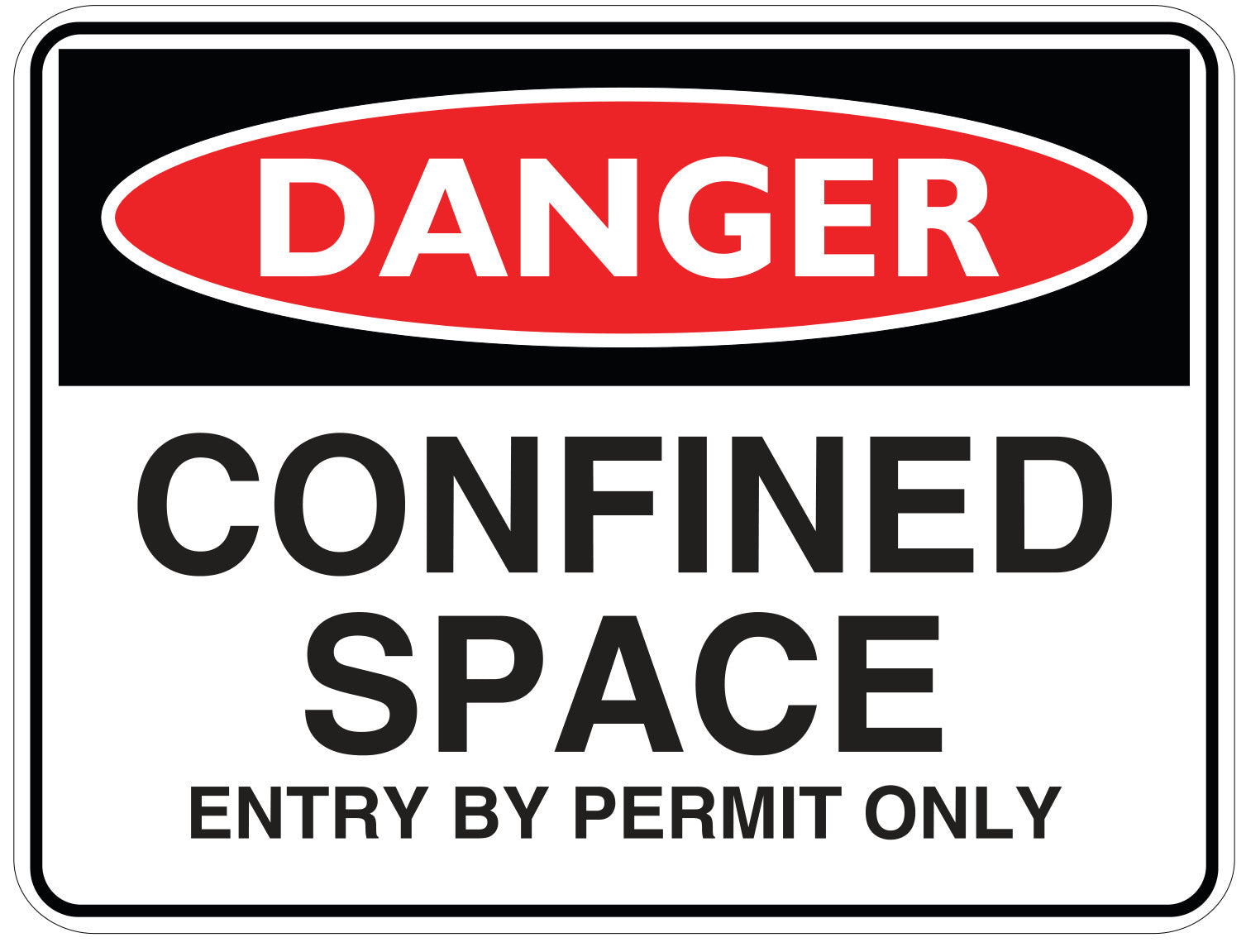 Danger Confined Space Sign