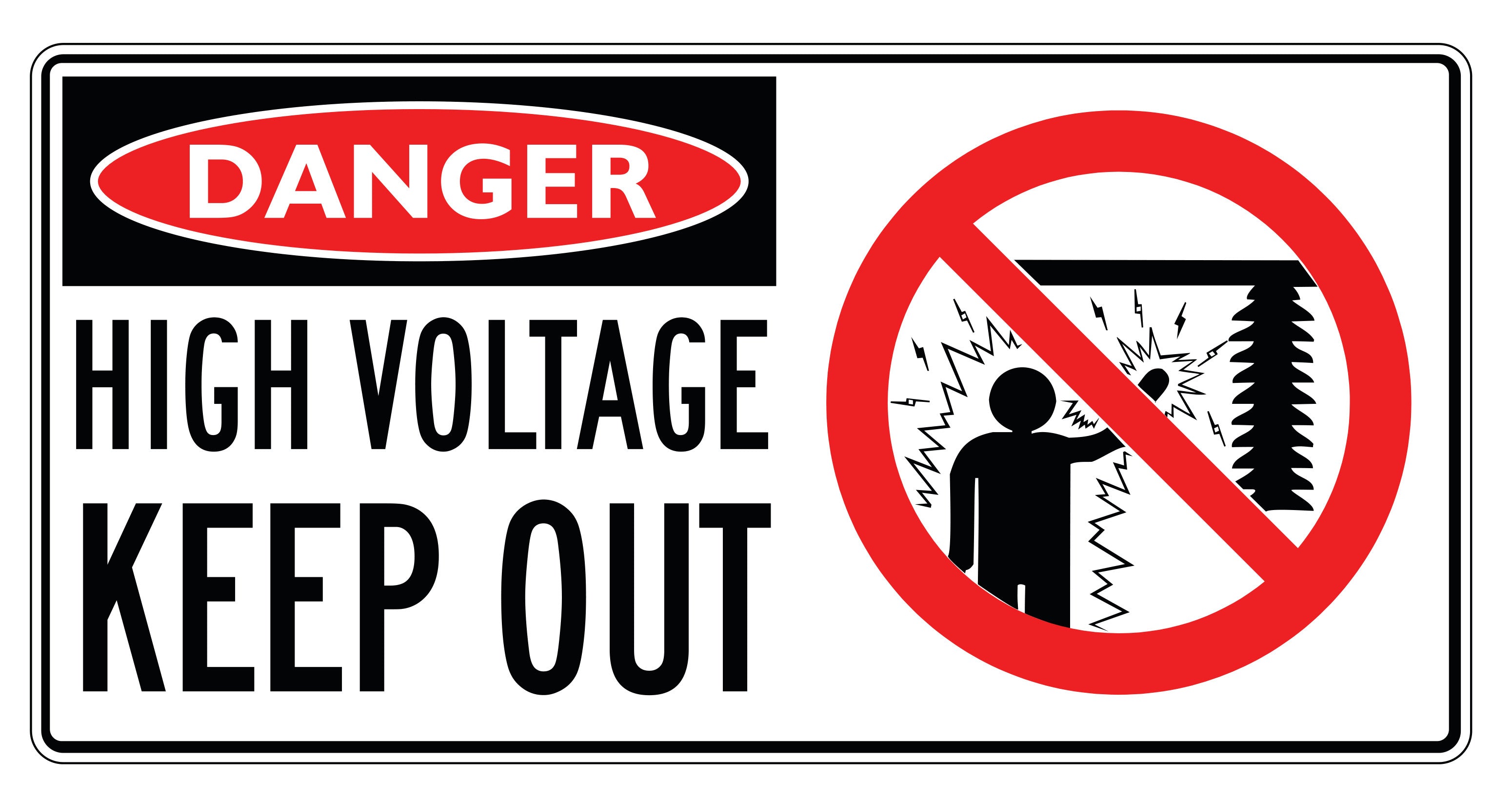 Danger High Voltage Keep Out Sign