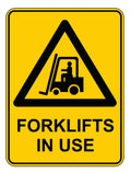 Fork Lift In Use Sign